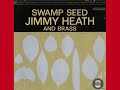 Jimmy Heath   -   More Than You Know