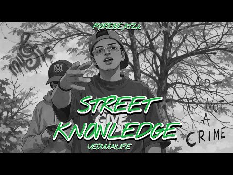 STREET KNOWLEDGE I VEDUUU4LIFE I PRODBY @morebeatzz79 I 2026