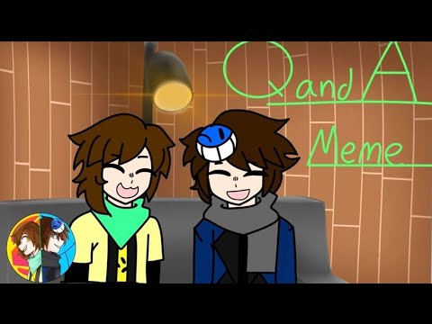 Q&A Animation Meme/ Tayn and Blu