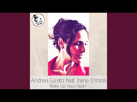 Wake Up Your Heart (feat. Irene Ermolli)