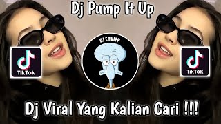 Download lagu DJ PUMP IT UP VIRAL TIK TOK 2022 TERBARU YANG KALIAN CARI ! mp3