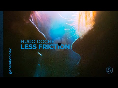 Hugo Doche - Less Friction (Official Audio)
