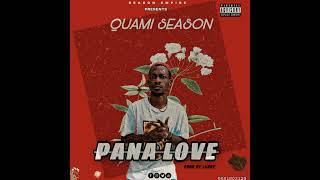 Quami Season - Pana Love (Audio Slide)