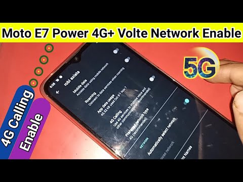 Moto e7 power 4G volte Network and 4G calling Enable