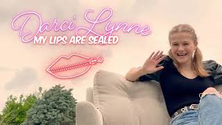 My Lips Are Sealed (Except When They’re Not) - Tour Announce | Darci Lynne