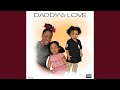 Daddy S Love