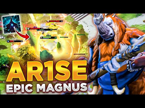 People Call Him Magnus God For a Reason - Ar1se Best Magnus Dota 2