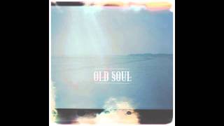 Old Soul - People Are Talking