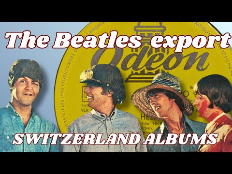 The Beatles - Switzerland Export Albums Guide