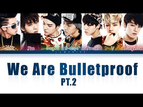 BTS (방탄소년단) - We Are Bulletproof Pt.2 [Color Coded Lyrics/Han/Rom/Eng/가사]