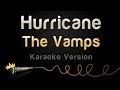 The Vamps - Hurricane (Karaoke Version) 