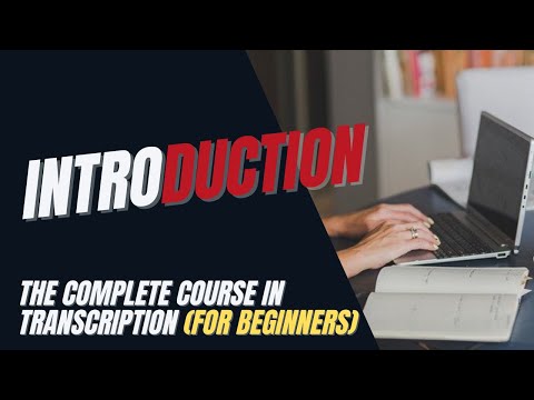 Transcription Training for Beginners - Intro: What is Transcription?