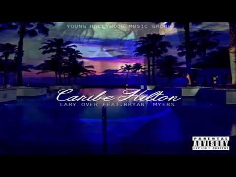 Caribe Hilton - Lary Over Ft. Bryant Myers