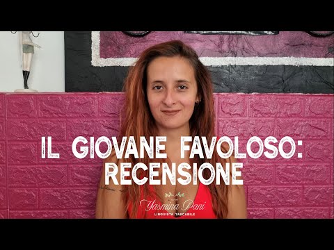 Il giovane favoloso: recensione