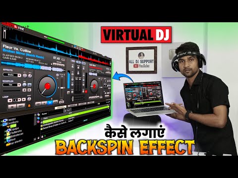 How to apply Backspin Transition Effect in Virtual DJ? | Professional DJ Mixing Tutorial in Hindi