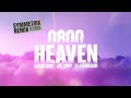 0800 HEAVEN Nathan Dawe X Joel Corry X Ella Henderson Symmetrik Remix Official Visualiser