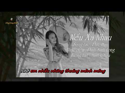 NẾU XA NHAU (Đức Huy) - MINH CHÂU