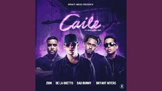 Caile (feat. Zion &amp; De La Ghetto)