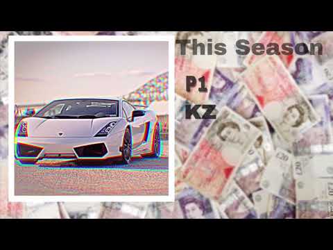P1 X KZ-This Season