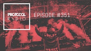 Protocol Radio 351 by Nicky Romero (#PRR351)