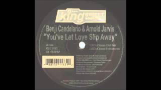 (2003) Benji Candelario & Arnold Jarvis - You've Let Love Slip Away [B. Candelario Classic Club Mix]