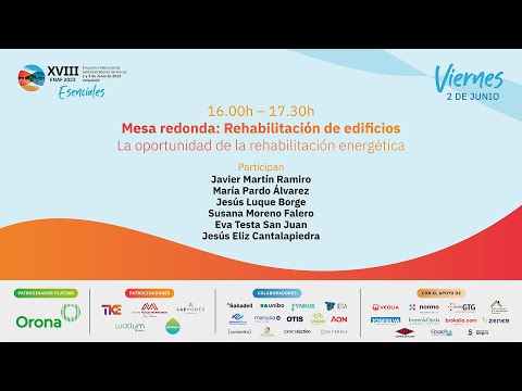 Mesa redonda: Rehabilitación de edificios. La oportunidad de la rehabilitación energética.