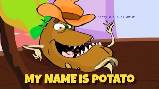 MY NAME IS POTATO | Canzoni Per Bambini