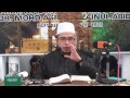 07-04-2015 DrMAZA: Hadith 40 : Hadith 02 Islam, Iman & Ihsan (siri 7)