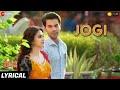 Jogi Lyrical Shaadi Mein Zaroor Aana Rajkummar Rao Kriti Kharbanda Arko Ft Aakanksha Sharma
