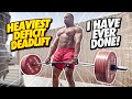HEAVIEST DEFICIT DEADLIFT I HAVE EVER DONE!