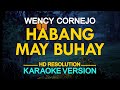 HABANG MAY BUHAY - Wency Cornejo of AfterImage (KARAOKE Version)