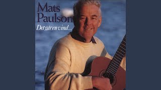 Mats Paulson - Visa Vid Vindens Ängar (Audio)