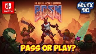 Big Drunk Evil Craziness In Hell! Pass Or Play - Nintendo Switch Twin Stick Shooter!
