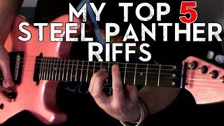 My Top 5 Steel Panther Riffs