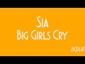 Sia - Big Girls Cry [ Instrumental ] 