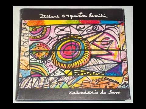 Itiberê Orquestra Família - Calendário do Som (CD 1/2) (2005)