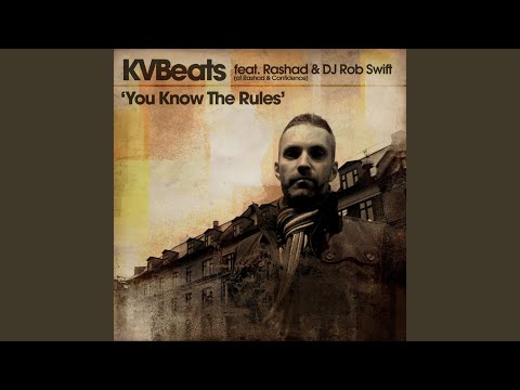 You Know The Rules (feat. Rashad & DJ Rob Swift)