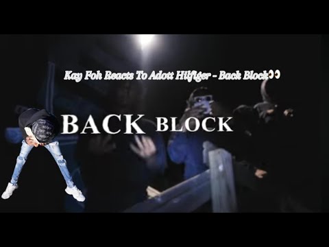 Kay Foh Reacts To Adott Hilfiger - Back Block👀🤣