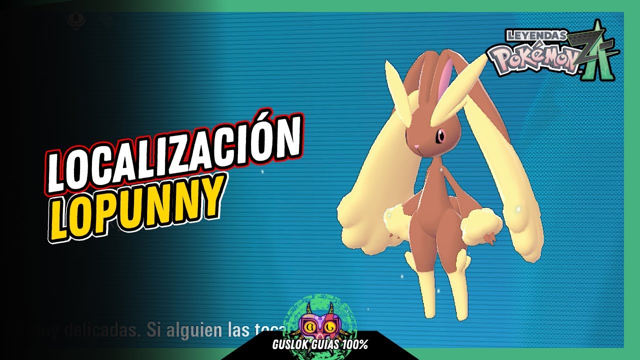 UBICACIÓN de LOPUNNY | GUÍA 100% | 💯Leyendas Pokemon: Z-A🏆 UBICACIÓN de LOPUNNY | GUÍA 100% | 💯Leyendas Pokemon: Z-A🏆