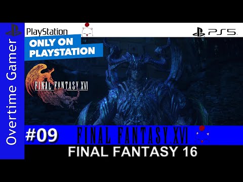 FINAL FANTASY 16 Gameplay Walkthrough Part 9 FULL GAME | PS5 Games