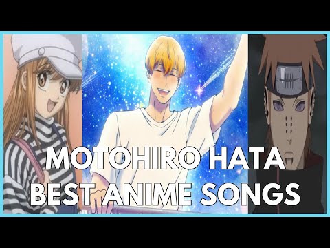 Top Motohiro Hata Anime Songs