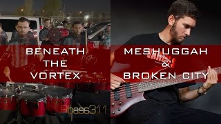 BENEATH THE VORTEX - Meshuggah &amp; Broken City Percussion 2022 Playthrough (LINKS IN DESCRIPTION)