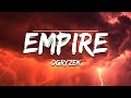 Ogryzek EMPIRE Slowed 1 Hour Looped