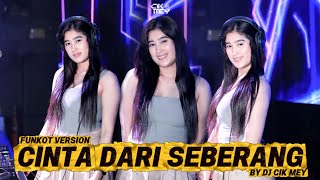 Download lagu FUNKOT NEW - CINTA DARI SEBERANG - COVER DJ CIKMEY ON THE MIX (VIRAL TIKTOK) mp3