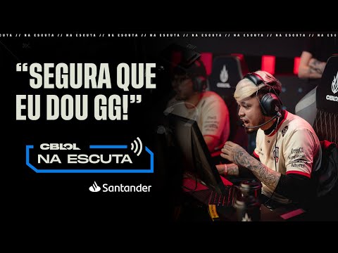 "Segura que eu dou GG!" | Na Escuta: CBLOL 2ª Etapa 2023 (Rodada 6)
