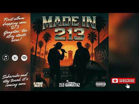 213 Gangstaz - Certified [G.Prod Beats] First drop from the album | West Coast Rap 2025