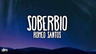 Romeo Santos - Soberbio (Letra/Lyrics)