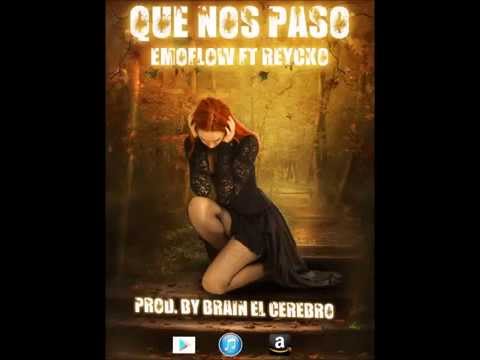 EMOFLOW FT REYCKO- QUE NOS PASO