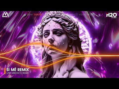 SI MÊ REMIX TIKTOK - TRONG CƠN SAY CÒN VƯƠNG CHÚT BỤI ĐƯỜNG TRẦN - NHẠC REMIX CỰC MẠNH BASS CHÁY