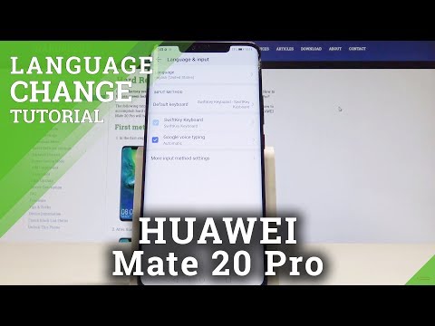 How to Change Language on HUAWEI Mate 20 Pro - Set Up Language